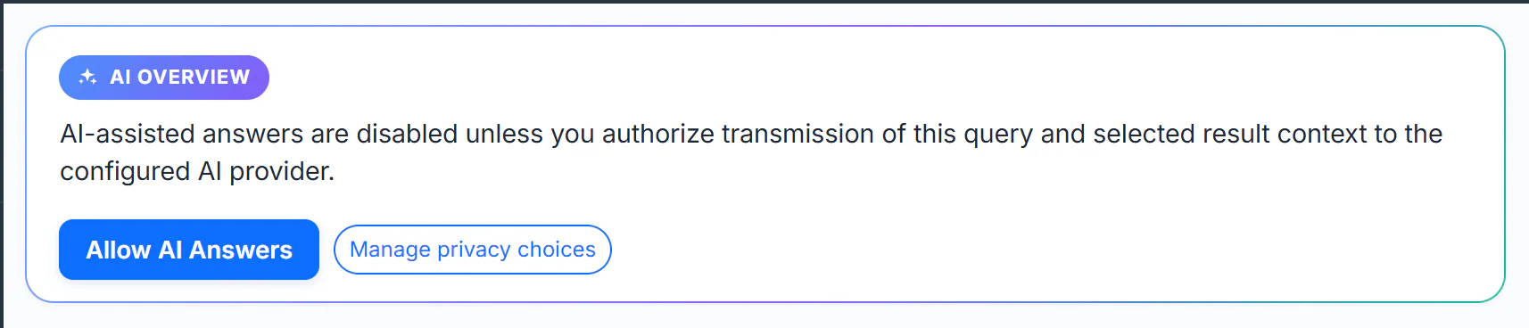 The AI Overview box before AI-assisted answers are allowed: a message that nothing has been sent, with the Allow AI Answers and Manage privacy choices buttons